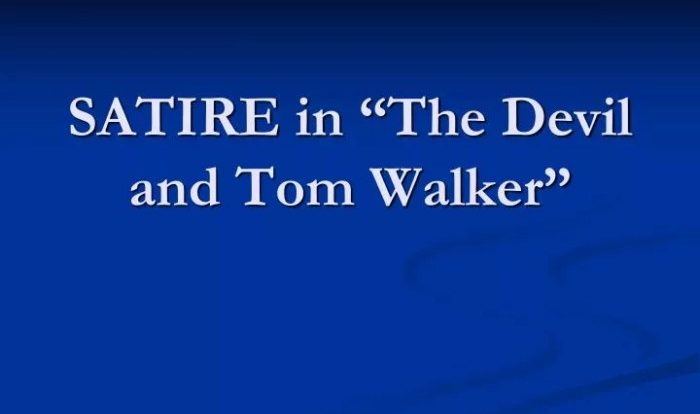 Satire in the devil and tom walker