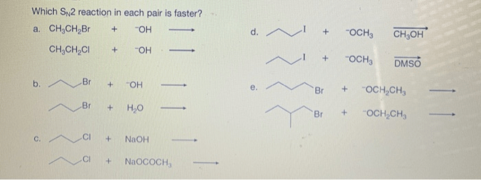 Which sn2 reaction in the following pair is faster