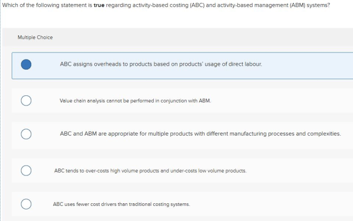 Which of the following is true of activity based costing